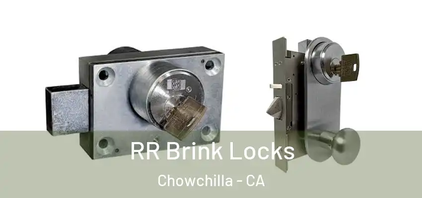  RR Brink Locks Chowchilla - CA
